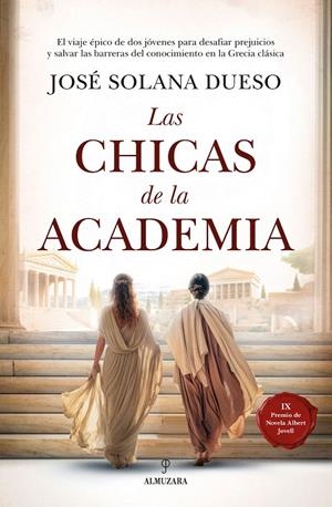 Las chicas de la Academia | 9788410521216 | José Solana Dueso