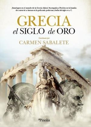 Grecia, el siglo de oro | 9788412336528 | Carmen Sabalete Gil