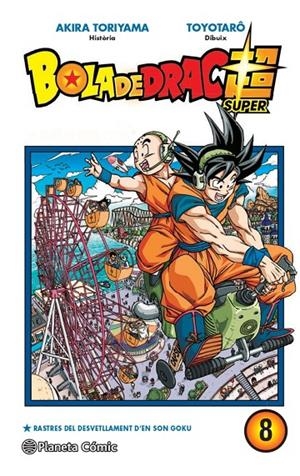 Bola de Drac Super n. 08 | 9788413415819 | Toriyama, Akira / Toyotarô