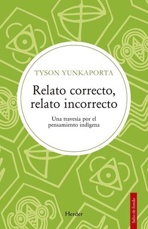 Relato correcto, relato incorrecto | 9788425451829 | Yunkaporta, Tyson