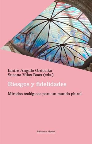 Riesgos y fidelidades | 9788425452239 | IANIRE ANGULO/SUSANA VILAS