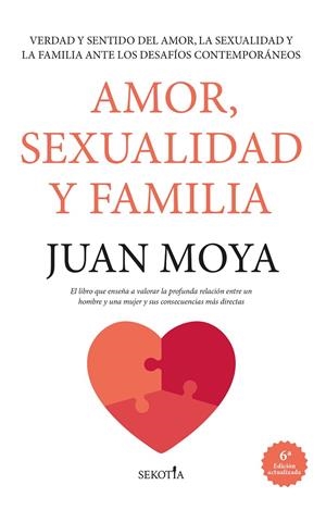 Amor, sexualidad y familia | 9791387812010 | Juan Moya Corredor