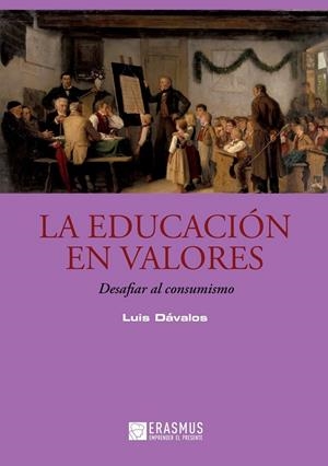 La educación en valores | 9788415462514 | Dávalos Luis
