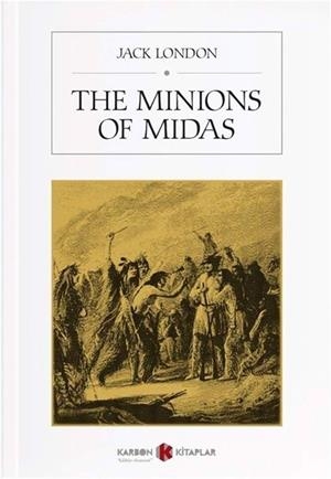 The Minions of Midas (Bilingüe) | 9791387576356 | London, Jack