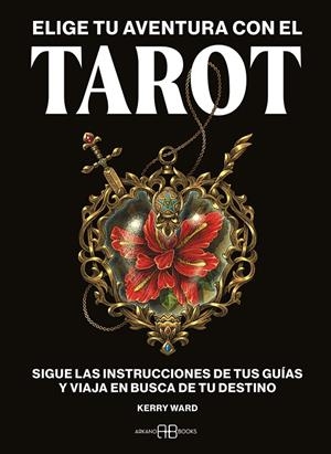 Elige tu aventura con el tarot | 9788419510556 | Ward, Kerry