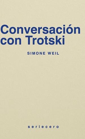 Conversación con Trotski | 9788412943153 | Weil, Simone