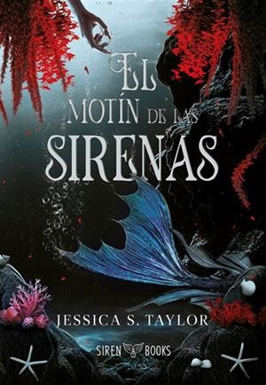 El motín de las sirenas | 9788412979619 | S. Taylor, Jessica