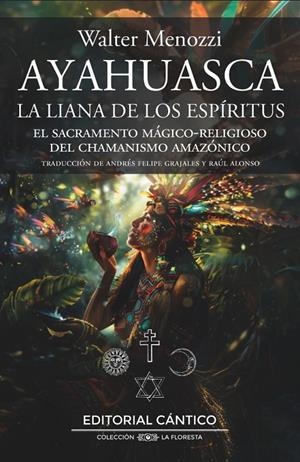 Ayahuasca. La liana de los espíritus | 9788410288157 | Walter Menozzi