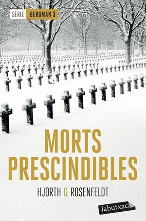 Morts prescindibles | 9788417031442 | Hjorth, Michael / Rosenfeldt, Hans