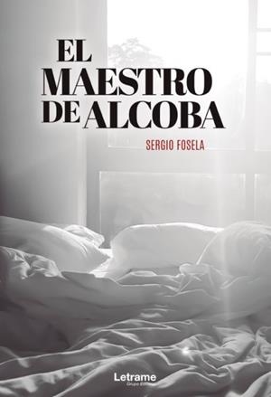 El maestro de alcoba | 9788413861548 | Fosela, Sergio