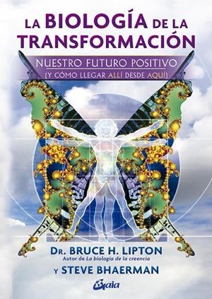 La biología de la transformación | 9788411081795 | H. Lipton, Bruce / Bhaerman, Steve