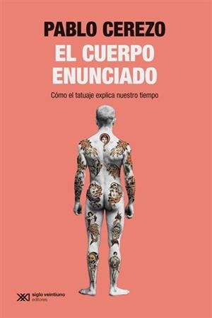 El cuerpo enunciado | 9788432321214 | Cerezo Alpresa, Pablo