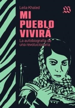 MI PUEBLO VIVIRÁ | 9789915972404 | Leila Khaled