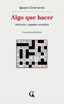 Algo que hacer | 9788412799682 | Echevarría, Ignacio