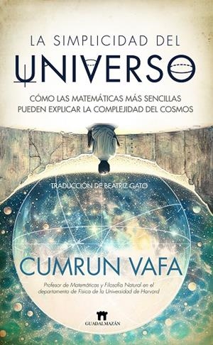 La simplicidad del universo | 9788419414519 | Cumrun Vafa