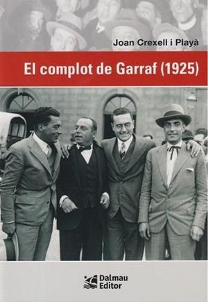 COMPLOT DE GARRAF,EL (1925) | 9788423209132 | CREXELL I PLAYA, JOAN