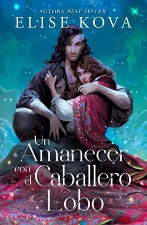 Un amanecer con el caballero lobo | 9788410085688 | Kova, Elise