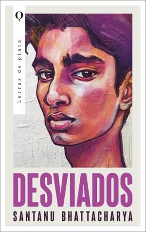 Desviados | 9788492919925 | Bhattacharya, Santanu