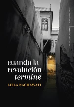 Cuando la revolución termine | 9788419689252 | Nachawati Rego, Leila