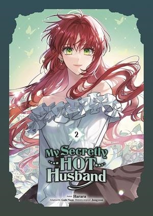 MY SECRETLY HOT HUSBAND 02 | 9788467975079 | HARARA / GABI NAM / JUNGYEON