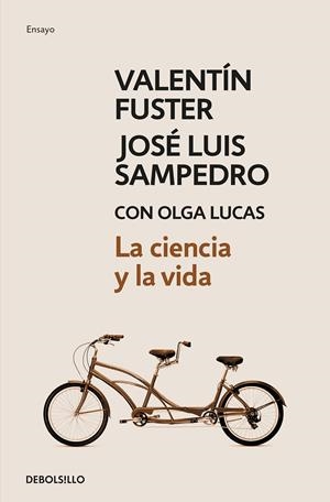 La ciencia y la vida | 9788499897660 | Fuster, Valentí / Sampedro, José Luis / Lucas, Olga