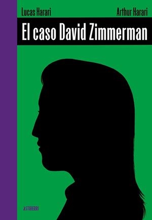 El caso David Zimmerman | 9788410332447 | Harari, Lucas / Harari, Arthur