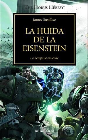 The Horus Heresy nº 04/54 La huida de la Eisenstein | 9788445003121 | Swallow, James