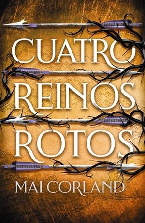 Cuatro reinos rotos | 9788419988591 | Corland, Mai