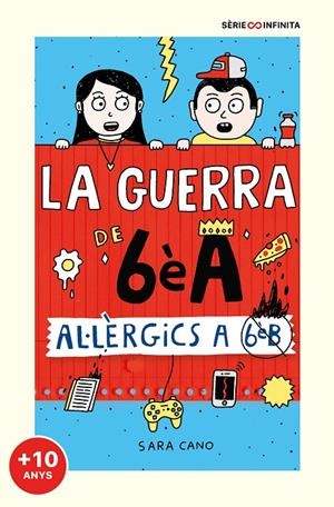 Sèrie La guerra de 6èA 1 - Al·lèrgics a 6è B (edició escolar) | 9788418915833 | Cano Fernández, Sara