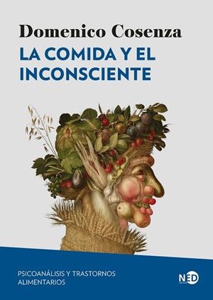 La comida y el inconsciente | 9788419407757 | Cosenza, Domenico