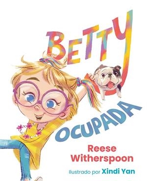 Betty ocupada | 9788491458500 | Witherspoon, Reese