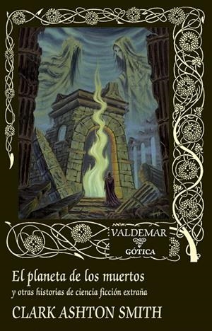 El planeta de los muertos | 9788477029670 | Smith, Clark Ashton