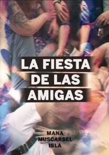La fiesta de las amigas | 9788419323637 | Muscarsel, Mana