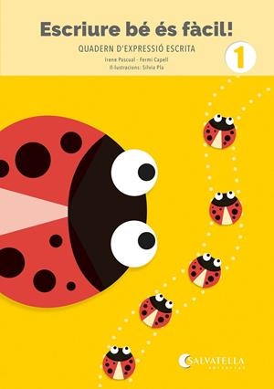 Escriure bé és fàcil! 1 | 9788419565969 | Pascual i Vidal, Irene / Capell i Tomàs, Fermí