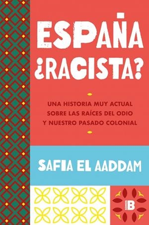 España ¿racista? | 9788466678278 | El Aaddam, Safia