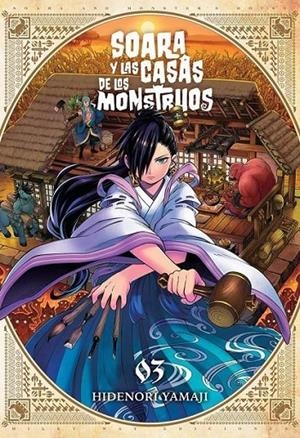 SOARA Y LAS CASAS DE LOS MONSTRUOS 3 | 9791387831202 | HAMAJI,HIDENORI