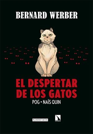 El despertar de los gatos | 9788418309441 | Pog / Quin, Naïs / Werber, Bernard