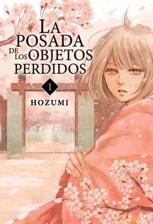 La posada de los objetos perdidos 1 | 9788416960057 | Hozumi