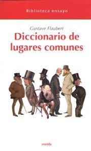 Diccionario de lugares comunes | 9788415458531 | Flaubert, Gustave