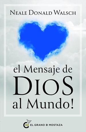 El mensaje de Dios al mundo | 9788412974881 | Walsch, Neale Donald