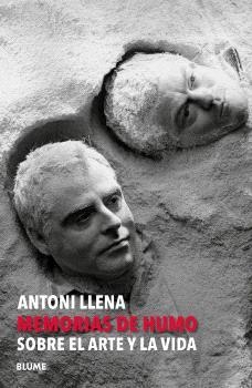 Antoni Llena. Memorias de humo | 9791387881061 | Llena i Font, Antoni