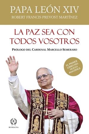 LA PAZ SEA CON TODOS VOSTROS | 9788419240248 | PAPA LEÓN XIV