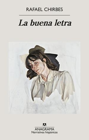 La buena letra | 9788433947154 | Chirbes, Rafael