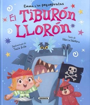 El tiburón llorón | 9788410845725 | Mañeru, María
