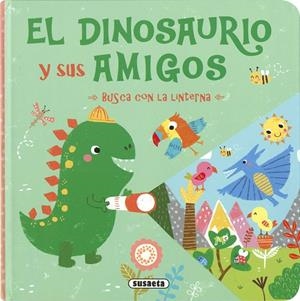 El dinosaurio y sus amigos | 9788410842373 | Susaeta Ediciones