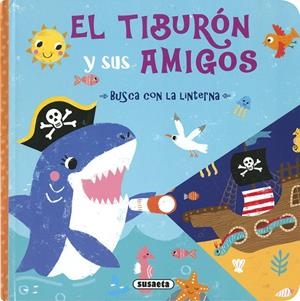 El tiburón y sus amigos | 9788410842380 | Susaeta Ediciones