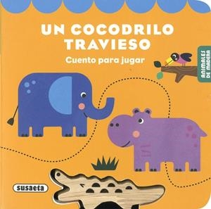 Un cocodrilo travieso | 9788410844001 | Susaeta Ediciones