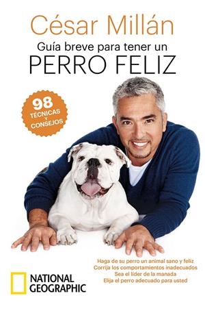 Guía breve para tener un perro feliz | 9788482988184 | Millan, César