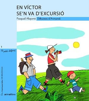 En Víctor se'n va d'excursió | 9788496726925 | Alapont Ramon, Pasqual