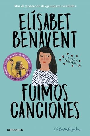 Fuimos canciones (Canciones y recuerdos 1) | 9788466346498 | Benavent, Elísabet